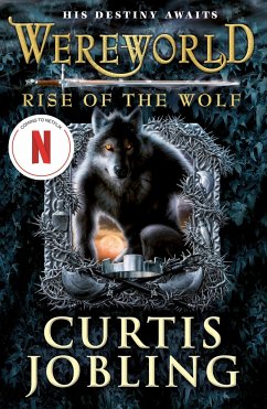 Wereworld: Rise of the Wolf (Book 1) - Jobling, Curtis