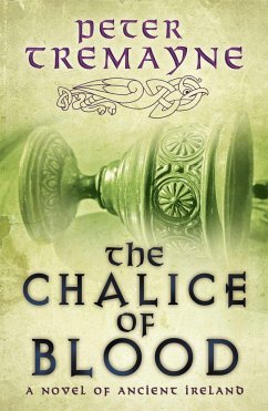 The Chalice of Blood (Sister Fidelma Mysteries Book 21) - Tremayne, Peter