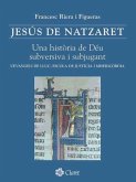 Jesús de Nazaret : una història de Déu subversiva i subjugant : l'evangeli de Lluc, escola de justícia i misericòrdia