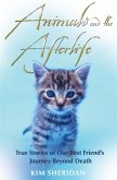 Animals and the Afterlife Animals and the Afterlife