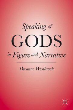 Speaking of Gods in Figure and Narrative - Westbrook, D.