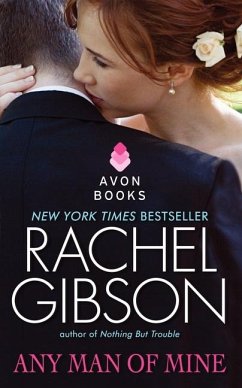 Any Man of Mine - Gibson, Rachel