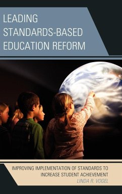 Leading Standards-Based Education Reform - Vogel, Linda R.