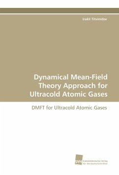Dynamical Mean-Field Theory Approach for Ultracold Atomic Gases - Titvinidze, Irakli