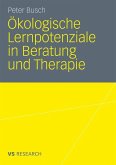 Ökologische Lernpotenziale in Beratung und Therapie