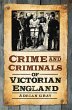 Crime and Criminals of Victorian England - Bild 1