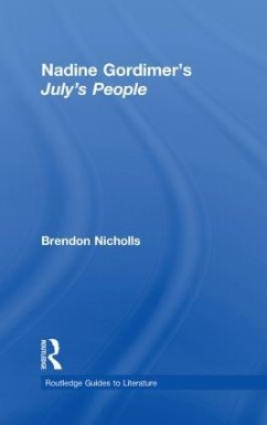 Nadine Gordimer's July's People - Nicholls, Brendon