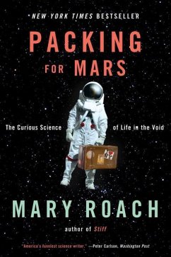 Packing for Mars - Roach, Mary