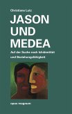 Jason und Medea Jason und Medea