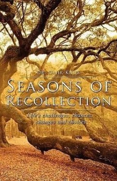 Seasons of Recollection - Knox, Warren B. Dahk