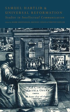 Samuel Hartlib and Universal Reformation - University of Sheffield