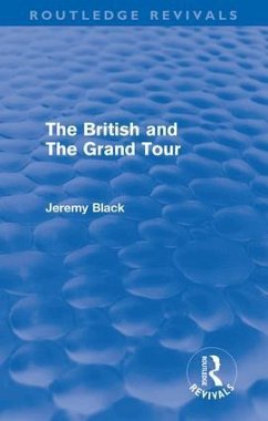 The British and the Grand Tour - Black, Jeremy