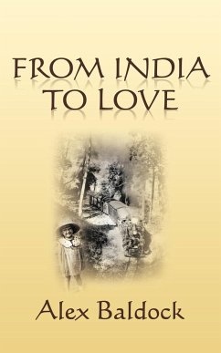 From India to Love - Baldock, Alex
