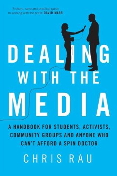 Dealing with the Media - Rau, Chris