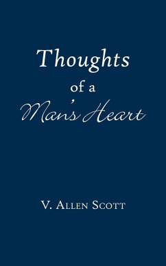 Thoughts of a Man's Heart - Scott, V. Allen