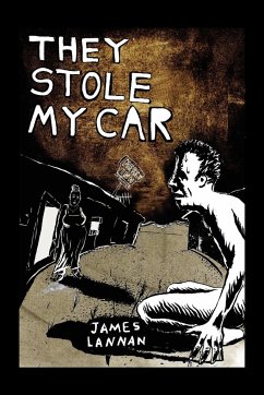 They Stole My Car - Lannan, James
