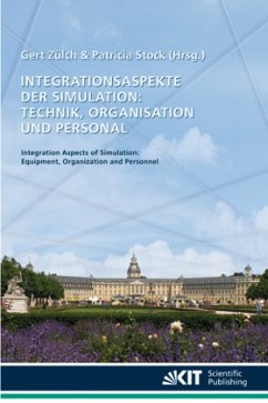 Integrationsaspekte der Simulation: Technik, Organisation und Personal : Karlsruhe, 7. und 8. Oktober 2010; [14. Fachtagung der Arbeitsgemeinschaft Simulation; ASIM-Fachtagung 