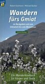 Wandern fürs Gmiat