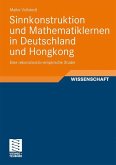 Sinnkonstruktion und Mathematiklernen in Deutschland und Hongkong