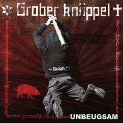 Unbeugsam - Grober Knüppel