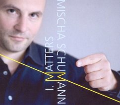 I. Matters - Schumann,Mischa