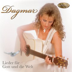 Lieder Für Gott Und Die Welt - Dagmar Lay D.