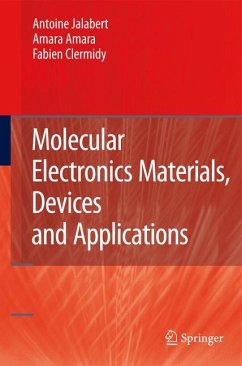 Molecular Electronics Materials, Devices and Applications - Jalabert, Antoine;Amara, Amara;Clermidy, Fabien