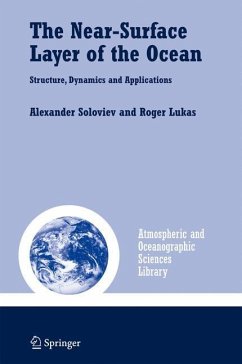 The Near-Surface Layer of the Ocean - Soloviev, Alexander;Lukas, Roger