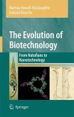 The Evolution of Biotechnology