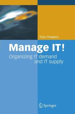 Manage IT! - Thiadens, Theo