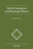 Stroh Formalism and Rayleigh Waves