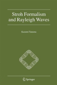 Stroh Formalism and Rayleigh Waves - Tanuma, Kazumi