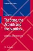 The State, the Activists and the Islanders