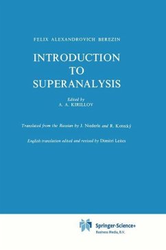 Introduction to Superanalysis - Berezin, F. A.