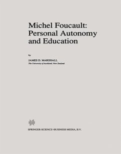 Michel Foucault: Personal Autonomy and Education - Marshall, J. D.
