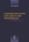 Literarischer Kanon und Lesen in der Fremdsprache Literarischer Kanon und Lesen in der Fremdsprache