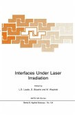 Interfaces Under Laser Irradiation