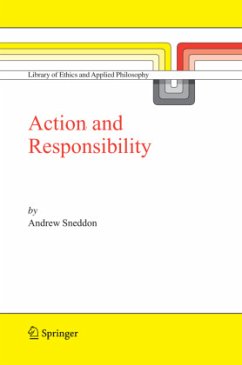 Action and Responsibility - Sneddon, Andrew