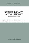 Contemporary Action Theory Volume 2: Social Action - Herausgegeben von Holmström-Hintikka, Ghita Tuomela, R.