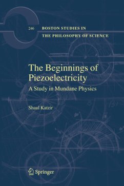 The Beginnings of Piezoelectricity - Katzir, Shaul