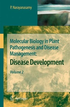 Molecular Biology in Plant Pathogenesis and Disease Management: - Narayanasamy, P.