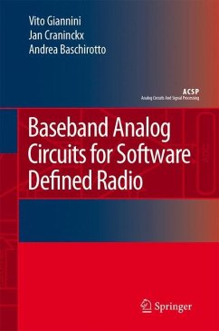 Baseband Analog Circuits for Software Defined Radio - Giannini, Vito;Craninckx, Jan;Baschirotto, Andrea