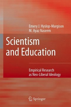 Scientism and Education - Hyslop-Margison, Emery J.;Naseem, Ayaz