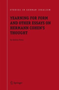 Yearning for Form and Other Essays on Hermann Cohen's Thought - Poma, Andrea