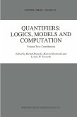 Quantifiers: Logics, Models and Computation