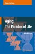 Aging: The Paradox of Life - Bild 1
