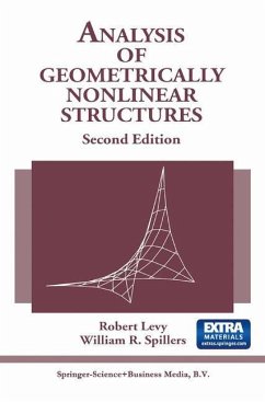 Analysis of Geometrically Nonlinear Structures - Levy, Robert;Spillers, William R.