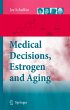 Medical Decisions, Estrogen and Aging - Bild 1