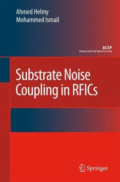 Substrate Noise Coupling in RFICs - Helmy, Ahmed;Ismail, Mohammed