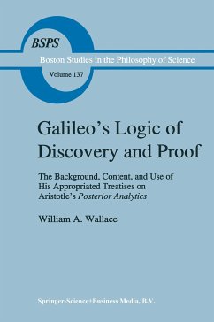 Galileo¿s Logic of Discovery and Proof - Wallace, W. A.